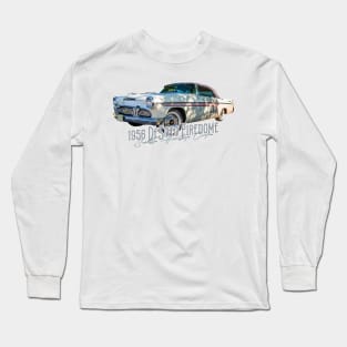 1956 Desoto Firedome Seville Hardtop Coupe Long Sleeve T-Shirt